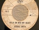 Northern Soul PROMO 45 Bobbie Smith Walk On Into My Heart on American Arts HEAR