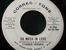 45rpm record NORTHERN SOUL   YVONNE VERNEE   CORREE-TUNE 3178-79