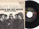 Easy Beats -Friday On My Mind / Made My Bed- 7