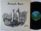 DAVID CHALMERS Primeval Road LP on River Records VG++ private psych