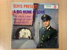 ELVIS PRESLEY A BIG HUNK O’ LOVE GERMAN 7” EP IN PIC SLEEVE NEAR MINT CONDITION