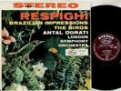UK Mercury AMS 16036 Respighi The Birds, Brazilian Impressions Dorati/LSO 90153