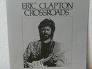 ERIC CLAPTON: CROSSROADS Album 6 Record Edition VINYL1963 - 1988