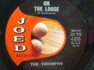 The Triumphs Garage Rock Joed Records Garner State Park/On The Loose VG++