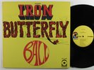 IRON BUTTERFLY Ball ATCO LP NM unipak ^