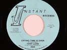 Crossover Soul 45 - Tony Love - Crying Time Is Over - Instant - mp3