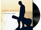 PAUL KELLY - NOTHING BUT A DREAM  * NEW VINYL