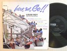 LATIN SOUL BOOGALOO LP - LOUIE REY AND HIS ORCHESTRA - HERE WE GO  MIO VG+