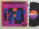 JAZZ LP - JOHN COLTRANE - COLTRANE PLAYS THE BLUES Atlantic 1382 MONO VG++