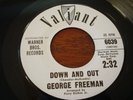 George Freeman. Down and Out b/w The Quiver. NM- Promo Soul 45