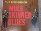 THE FENDERMEN LP MULE SKINNER BLUES