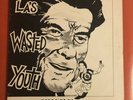 LA’s WASTED YOUTH LP   (Reagan’s In) *ICI Sandblast Recs Punk/Hardcore/KBD