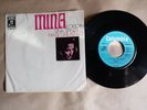 MINA-IL CIELO IN UNA STANZA/MA SE GHE PENSO-45 GIRI GERMANIA-RARO