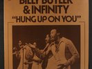 BILLY BUTLER & INFINITY: Hung Up On You LP (WLP, sm tol, tobc) Soul