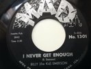 BILLY THE KID EMERSON - I NEVER GET ENOUGH / WHEN IT RAINS IT POURS - MAD 1301