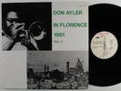 DON AYLER In Florence 1981 Vol. 3 FRAME LP VG++/NM italy