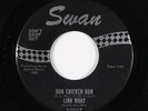Rockabilly Surf Inst. 45 - Link Wray - Run Chicken Run/The Sweeper - Swan - mp3