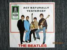 The Beatles Act Naturally-Yesterday German Press 1965 Neuwertig nie abgespielt