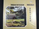 Mountain Music Jubilee (Mountain Music ‎– 10100)