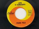Frank Polk 45 Love Is Dangerous/I am Your Man Northern Soul Capitol