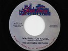 Johnson Brothers - Waiting For A Call / All Of My Life (Soul, 45) 712