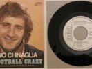 45 giri GIORGIO CHINAGLIA I'M FOOTBALL CRAZY / MISS ELENA Promo