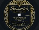 78 rpm BRUNSWICK INTERNATIONAL L'Internationale b/w La Marseillaise UK 1928