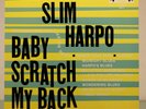 SLIM HARPO - BABY SCRATCH MY BACK | BLUES | SCHALLPLATTE | VINYL