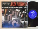 JAZZ LP - JAZZ ABROAD Featuring ROY HAYNES AND QUINCY JONES In Shrink MONO VG++
