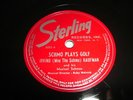 Jewish Yiddish 78rpm Irving (Moe The Schmo) Kaufman Sterling #5003 Plays Golf