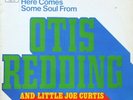 FUNK/SOUL- OTIS REDDING & LITTLE JOE CURTIS (1967) - Here comes... (33T-LP) UK