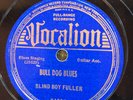 Voclaion 04391 BLIND BOY FULLER Bull Dog Blues 78rpm w sleeve  VV-