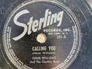 Hank Williams 78 RPM 201 A Calling You/201 B Never Again On Rare Sterling Label