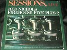 RED NICHOLS FIREHOUSE FIVE PLUS 2 Sessions Live LP NEW STILL SEALED