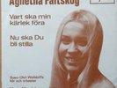 AGNETHA FÄLTSKOG (ABBA) * VART SKA MIN KÄRLEK FÖRA * SWE 7