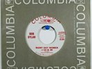 Bob Dylan  Columbia 43592  WL Promo  Rainy Day Women #12 & 35 / Pledging My Time