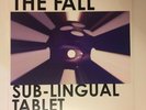The Fall - Sub-lingual Tablet - 2xLP Vinyl - Used, like New