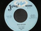 BIG MAC: That's The Way You Treat Your Woman / Bad Affair 45 Soul