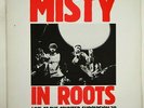 Misty In Roots 