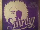 SATURDAY LP Vinyl Argentina 1975 FUNK RARE GROOVES SOUL Recent Find HEAR