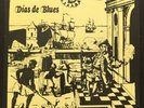 Días De Blues ?– Dias De Blues  LP XT-80054 / Limited Edition 500 copies Belgium