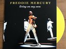 Freddie Mercury  - Living On My Own   7” Yellow  Vinyl Queen