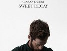 Lavery Ciaran-Sweet Decay (UK IMPORT) VINYL NEW
