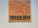 THE NASHVILLE TEENS - FRENCH EP 45T VINYL BIEM - TOBACCO ROAD