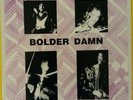 BOLDER DAMN - Mourning (1990 Rockadelic re w/insert; '71 FL hard rock) EX+/M-