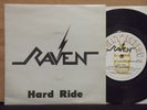 RAVEN - HARD RIDE 7'' 45 RARE UK PRESS ON NEAT , HEAVY METAL , NWOBHM