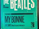 THE BEATLES MY BONNIE/THE SAINTS MGM K-13213 W/SLEEVE 45 RPM 1964