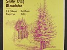 VARIOUS: The Music Of The Santa Cruz Mountains LP (private pressing '73, w/ Ba