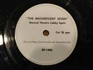 Magnificent Seven PROMO RARE 78 RPM MUSICAL THEATRE LOBBY SPOTS SP-1486