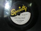 LITTLE RICHARD 78 RPM  LONG TALL SALLY/ SLIPPIN' AND SLIDIN'(SPECIALTY ?SP 572)